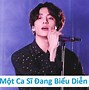 Bài Văn Tả Ca Sĩ Đang Biểu Diễn Bts