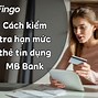 Điều Kiện Mở Tín Dụng Mb Bank