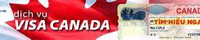 Khám Sức Khoẻ Xong Bao Lâu Có Visa Canada