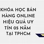 Khóa Học Tư Vấn Bán Hàng Online Tại Nhà Uy Tín